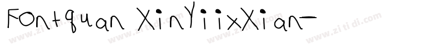 Fontquan XinYiixXian字体转换